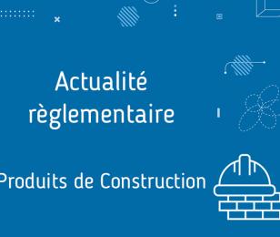 Réglement Produits de Construction