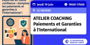 AC Paiements et garanties à l'international Nevers juin 2025